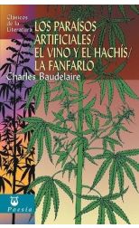 Los Paraísos Artificiales / el Vino y el Hachís / la Fanfarlo