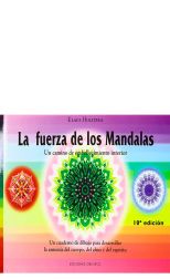 La fuerza de los Mandalas. Un camino de embellecimiento interior