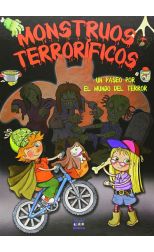 Monstruos Terroríficos. un Paseo Por el Mundo del Terror