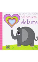 El Gran Corazón del Pequeño Elefante