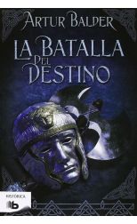 Teutoburgo 3. la Batalla del Destino