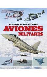 Enciclopedia Ilustrada de Aviones Militares