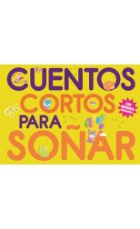Cuentos Cortos Para Soñar 2