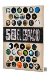 50 Cosas que Debes Saber Sobre el Espacio