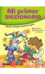 Mi Primer Diccionario Edicion Bilingüe