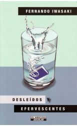 Desleídos y Efervescentes
