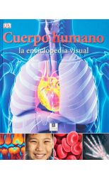 Cuerpo Humano la Enciclopedia Visual