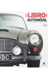El Libro del Automóvil. la Guía Histórica Visual Definitiva