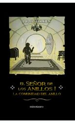 La comunidad del anillo. El señor de los anillos. 1
