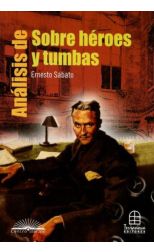 Análisis de Sobre Héroes y Tumbas