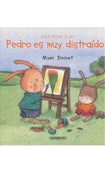 Los Otros y Yo. Pedro Es Muy Distraído
