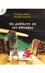 Pollitos y Gallinitas. un Gallinero en las Estrellas