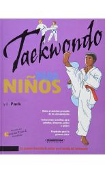 Taekwondo Para Niños. la Manera Divertida de Entrar en el Mundo del Taekwondo