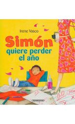 Simón Quiere Perder el Año
