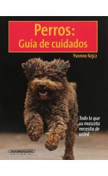 Perros. Guía de Cuidados