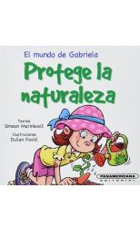 El Mundo de Gabriela: Protege la Naturaleza