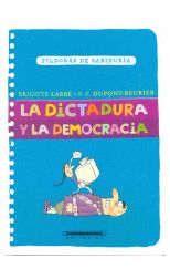 La Dictadura y la Democracia