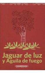 Jaguar de Luz y Águila de Fuego