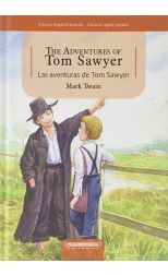 The Adventures Of Tom Sawyer. las Aventuras de Tom Sawyer - Bilingüe