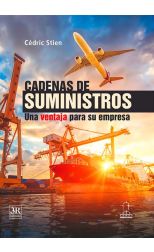 Cadena de Suministros. una Ventaja Para Su Empresa