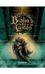La Biblia de los Caídos. Tomo i del Testamento de Gris
