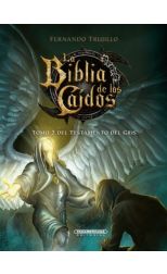 La Biblia de los Caídos. Tomo 2 del Testamento del Gris