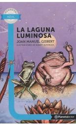 La Laguna Luminosa