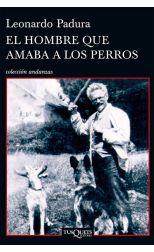 El Hombre que Amaba a los Perros