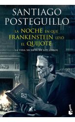 La Noche en que Frankenstein Leyó el Quijote