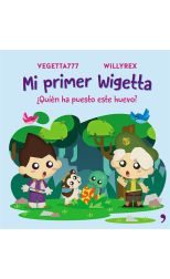 Mi Primer Wigetta ¿Quién Ha Puesto Ese Huevo?