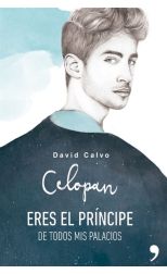 Celopan. Eres el Príncipe de Todos Mis Palacios