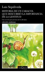 Historia de un caracol que descubrió la importancia de la lentitud