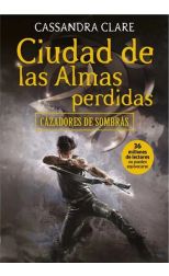 Ciudad de almas perdidas. Cazadores de sombras. 5