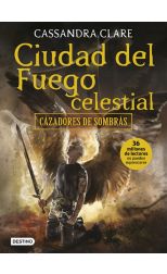 Ciudad del fuego celestial. Cazadores de sombras. 6