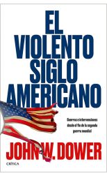 El Violento Siglo Americano