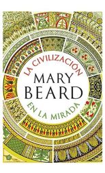 La Civilización en la Mirada