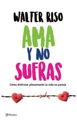 Ama y no sufras