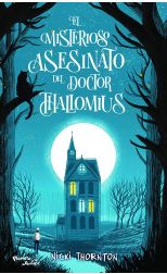 El Misterioso Asesinato del Doctor Thallomius