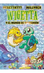 WIGETTA Y EL MUNDO DE TROTUMAN