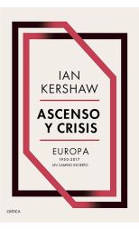 Ascenso y Crisis. Europa 1950-2017 un Camino Incierto