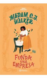 Madam C. J. Walker. Funda una Empresa