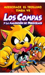 Los Compas y la maldición de Mikecrack. Los Compas. 4