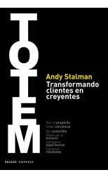 Tótem. Transformando Clientes en Creyentes