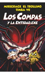 Los Compas y la Entidad.exe. Los Compas. 6