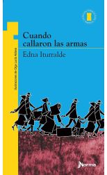 Cuando Callaron las Armas