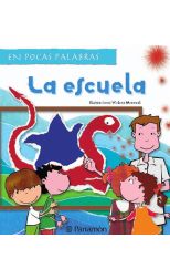 En Pocas Palabras. la Escuela