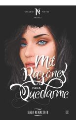 Renacer 2. Mil Razones Para Quedarme