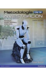 Metodología de la Investigación. Administración. Economía. Humanidades y Ciencias Sociales. Cuarta Edición