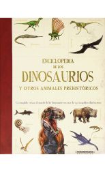 Enciclopedia de los Dinosaurios y Otros Animales Prehistóricos