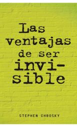 Las ventajas de ser invisible